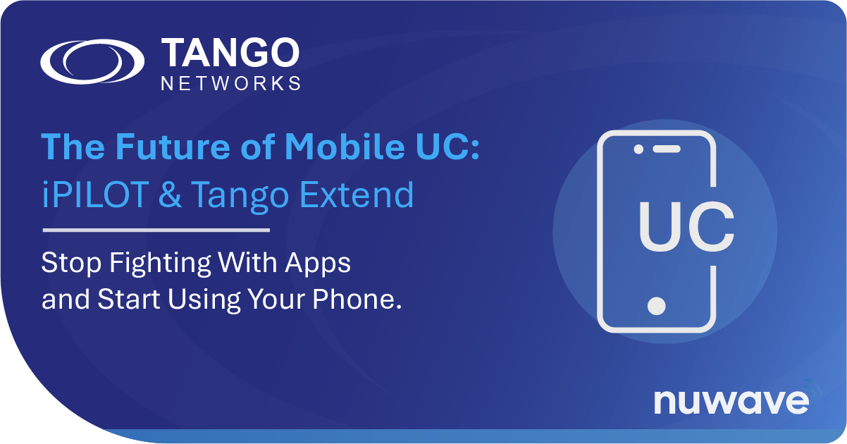The Future of Mobile UC with Tango Extend